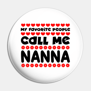 My favorite people call me nanna Pin