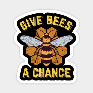 Give Bees A Chance Magnet