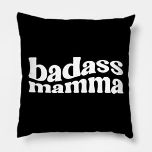 Badass Mamma Pillow