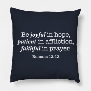 Romans 12:12 Pillow