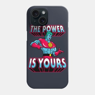 The Power Is Yours! Phone Case