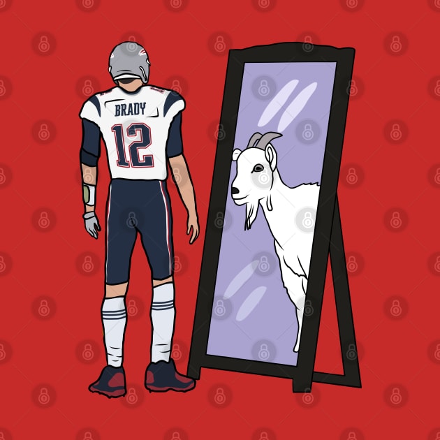 Brady Mirror GOAT by rattraptees