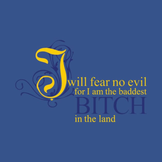 I will fear no evil by lacomstock