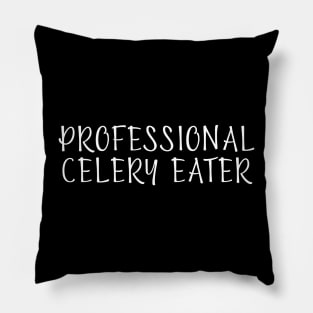 Professional Celery Eater Pillow
