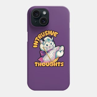 Intrusive Thoughts Kitten Phone Case