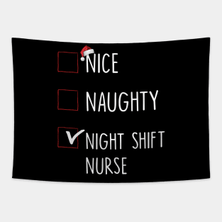 Nice Naughty Night Shift Nurse Christmas List Tapestry