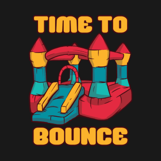 Time To Bounce T-Shirt