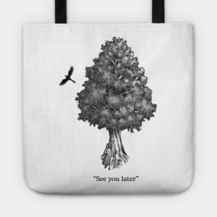 "See You Later" Tote