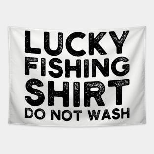 lucky fishing shirt do not wash Tapestry