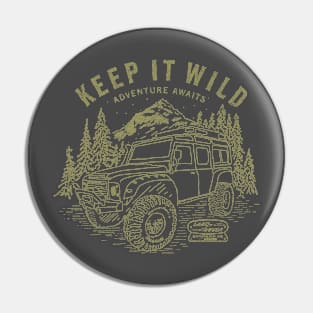 Keep it Wild Pin