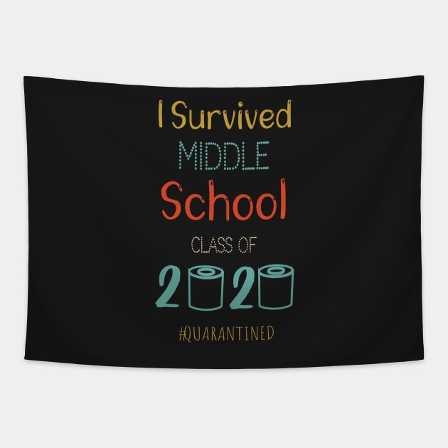 I Survived Middle School Funny Quarantine Graduation Gift, Middle School Grade Design Tapestry by WassilArt