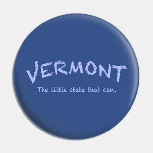 Vermont The little state that can. Pin