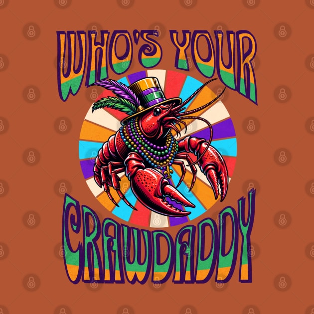 Who's Your Crawdaddy by Blended Designs