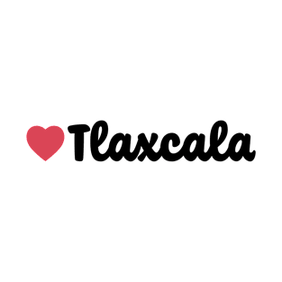 Tlaxcala Mexico Heart Script T-Shirt