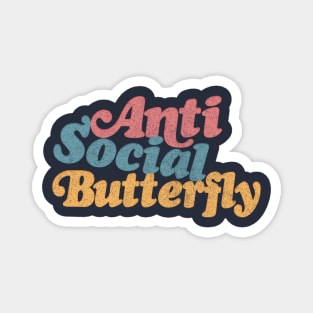 Anti-Social Butterfly - Humorous Introvert Quote Magnet