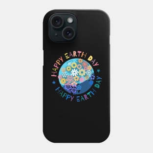 Happy Earth Day 4 Phone Case