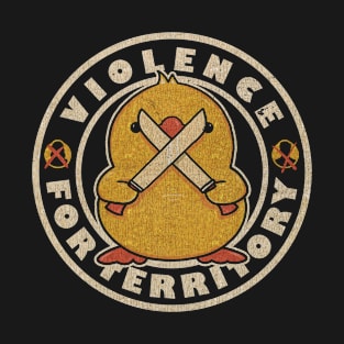 Violence For Territory T-Shirt