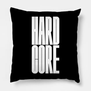 hardcore Pillow