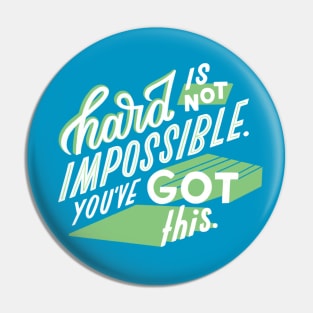 You've Got This Pin