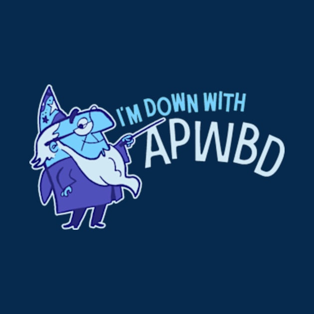 Down With APWBD by sombreroinc