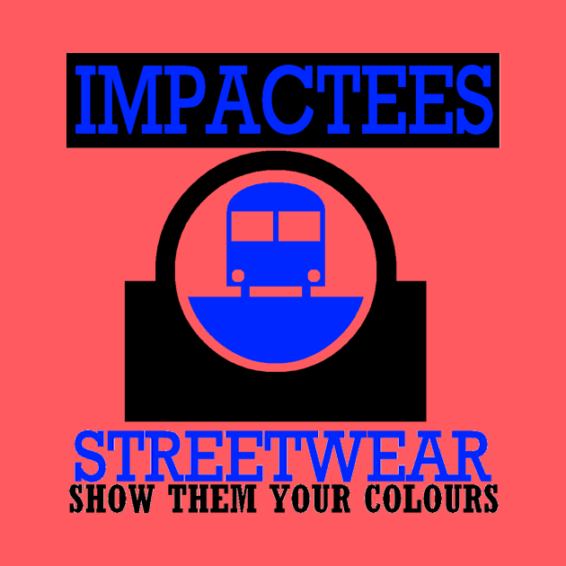 MPACTEES STREETWEAR TRAIN LOGO BLUE 2 by impacteesstreetwear