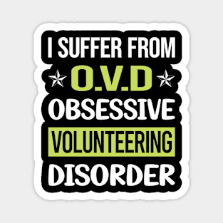 Obsessive Love Volunteering Volunteer Magnet