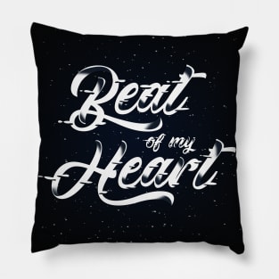 Beat Of My Heart | Typography & Lettering Pillow