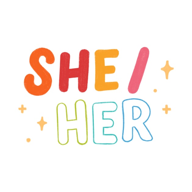 she/her pronouns by Bayou Beginnings