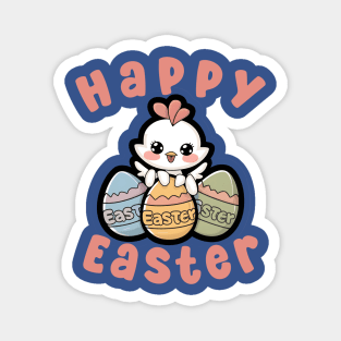 Happy Easter chicken - Easter chicken Magnet