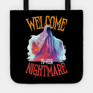 welcome to your nightmare Tote