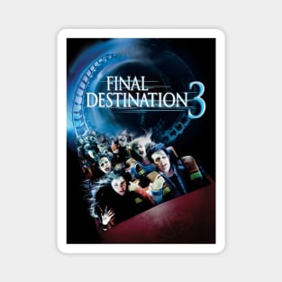 Final Destination 3 Movie Poster Magnet