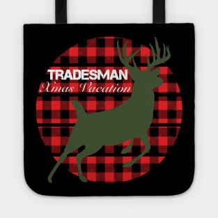 Tradesman Xmas Vacation Flannel Tote