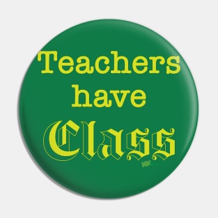 Teachers Class Pin