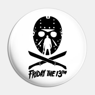 Friday the 13th Jason is coming Pin