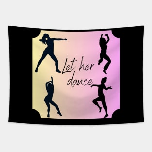 Let her dance. Woman who dances Tapestry