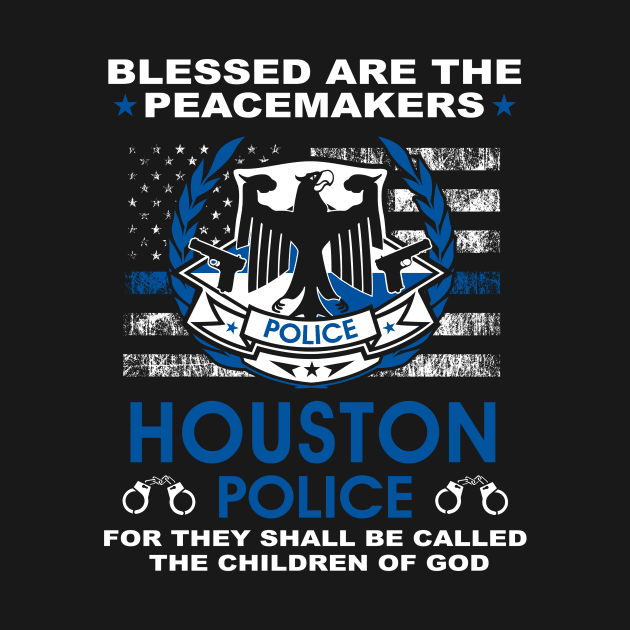 Houston Police  – Blessed Are The PeaceMakers by tadcoy