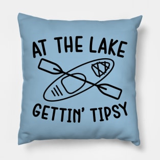 At The Lake Gettin' Tipsy Kayaking Camping Pillow