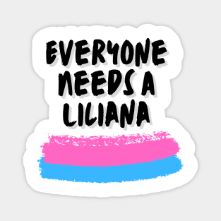 Liliana Name Design Everyone Needs A Liliana Magnet