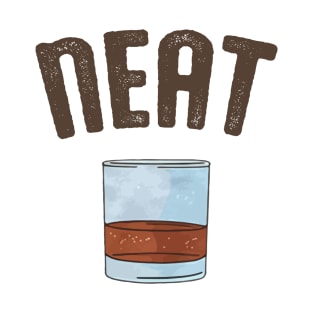 Whiskey – Neat T-Shirt