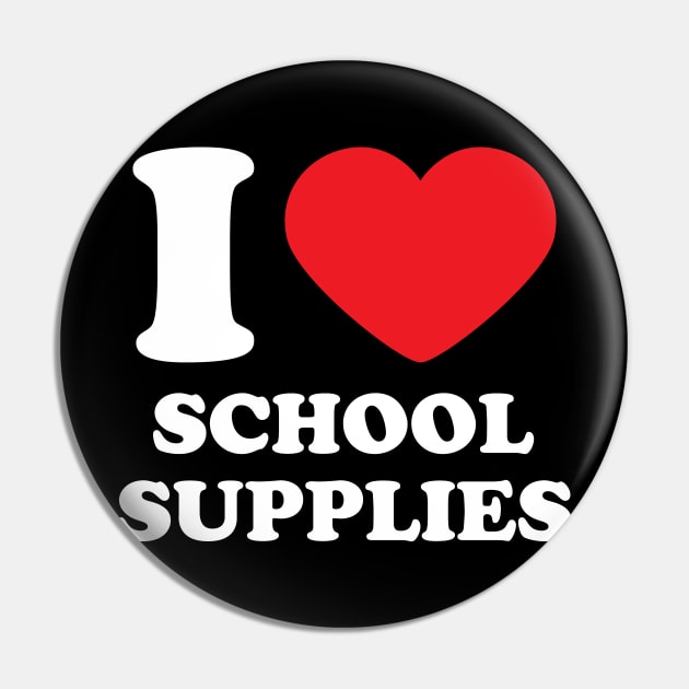I Love School Supplies Heart Pin by Huhnerdieb Apparel