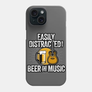 Easily Distracted by Beer and Music Phone Case