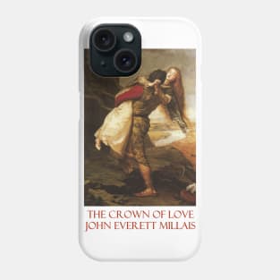 The Crown of Love by John Everett Millais Phone Case