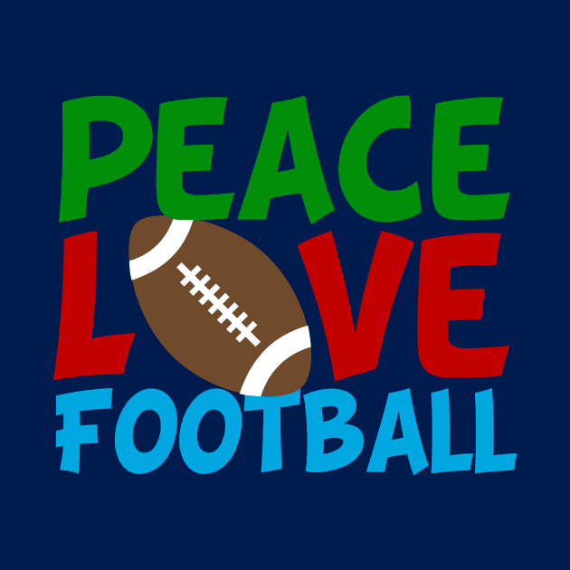 Peace Love Football by epiclovedesigns