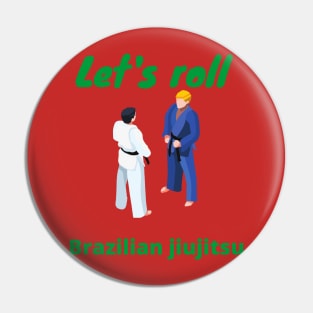 Let's roll - BJJ Pin