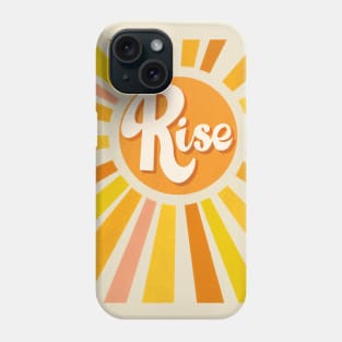 Rise Up Motivational Quote Sun Beams Phone Case