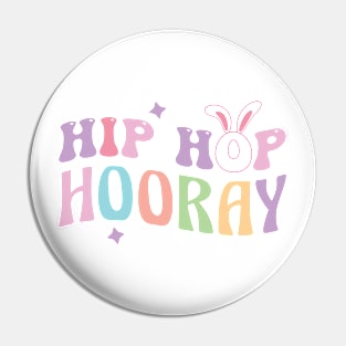 Hip Hop Hooray Pin