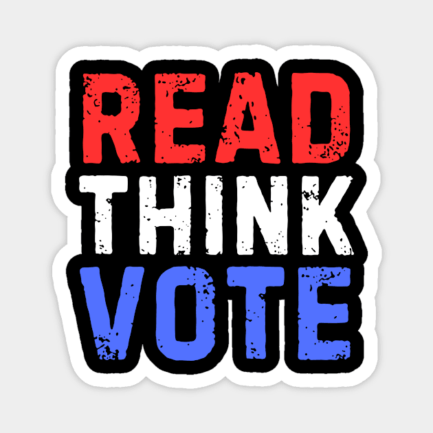 Read Think Vote Magnet by The WYLD Tribe