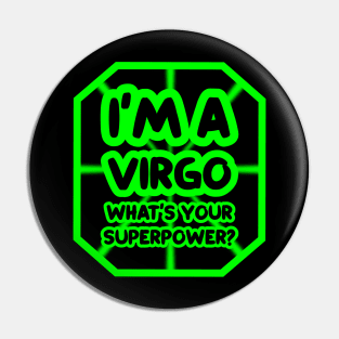 I'm a virgo, what's your superpower? Pin