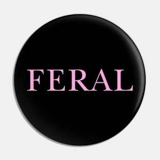 FERAL SHIRT - Cat Inspired Women Empowerment Y2K Pin