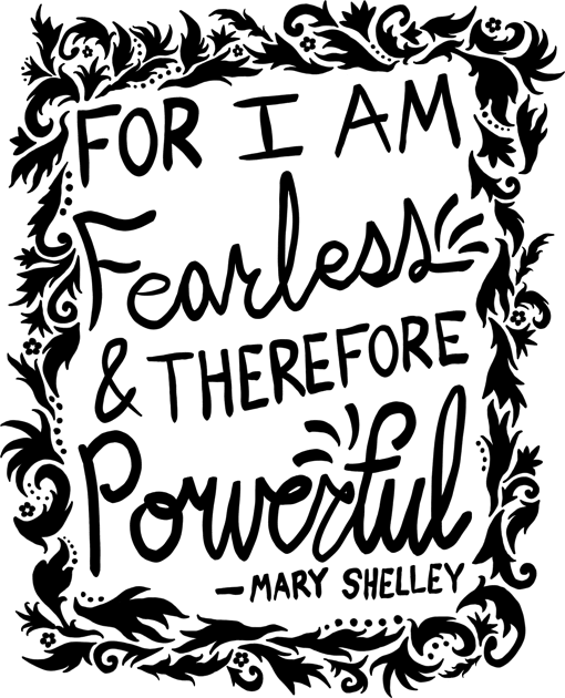 For I Am Fearless & Therefore Powerful - Mary Shelley Quote Kids T-Shirt by EcoElsa